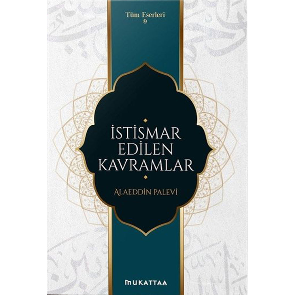 İstismar Edilen Kavramlar