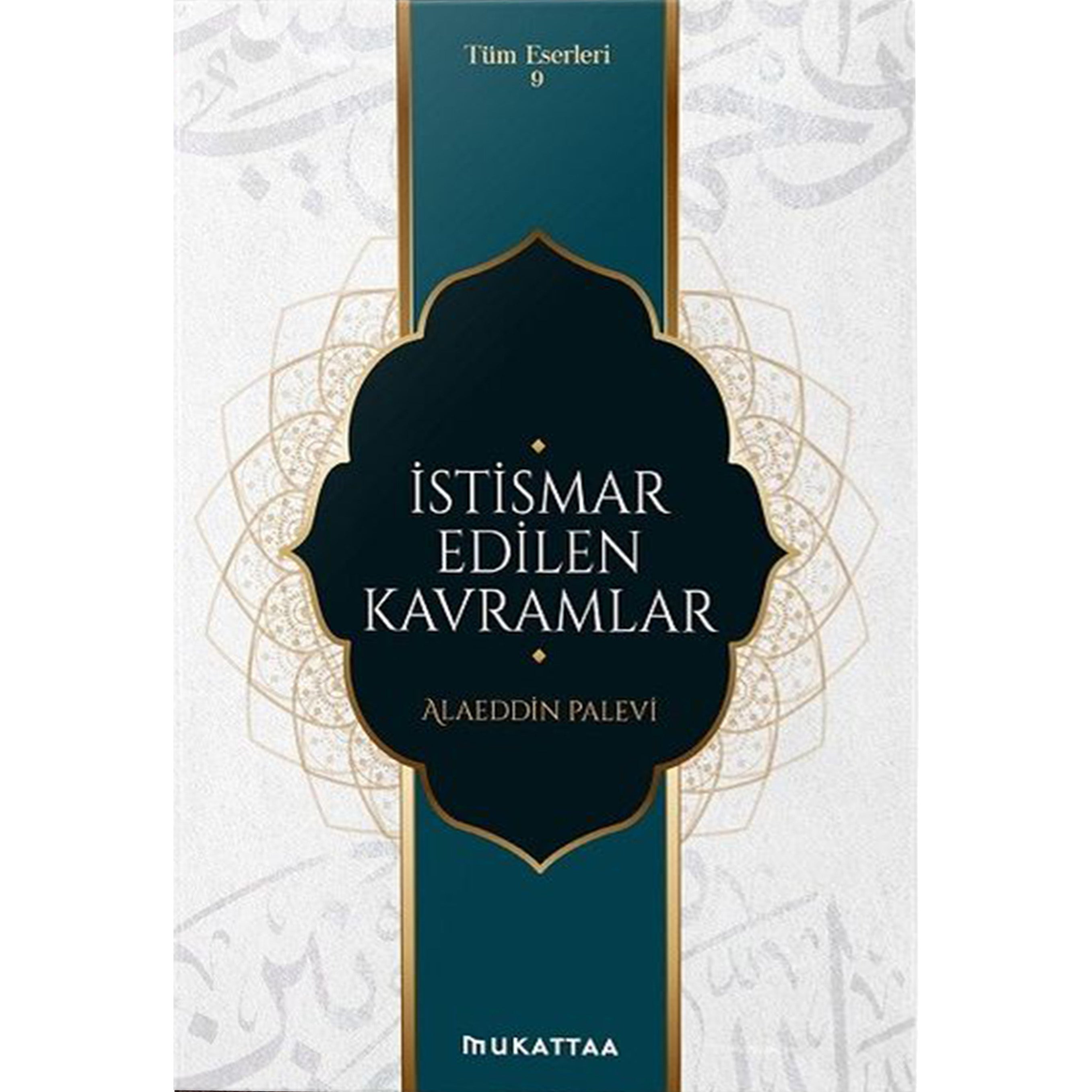 İstismar Edilen Kavramlar