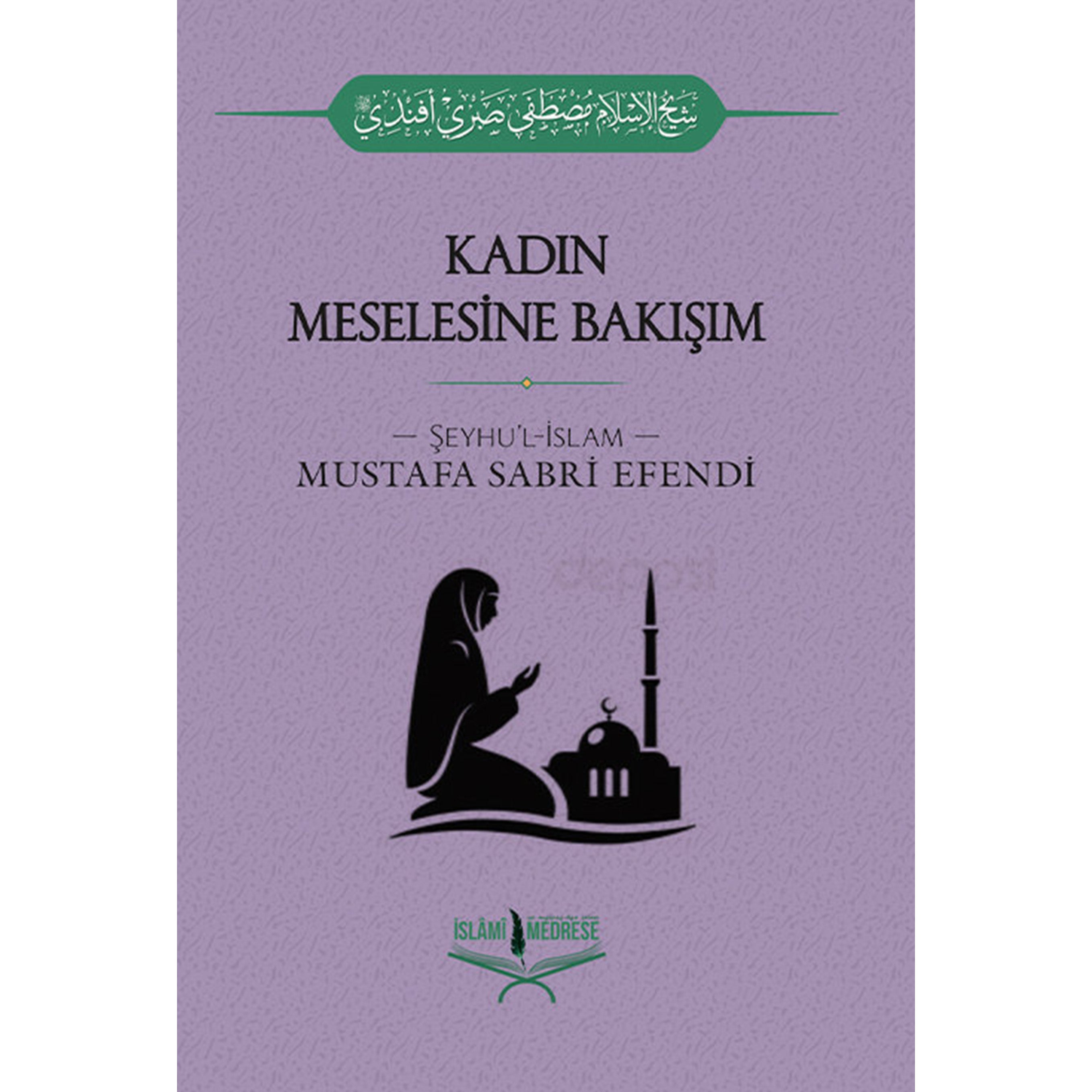 Kadın Meselesine Bakışım