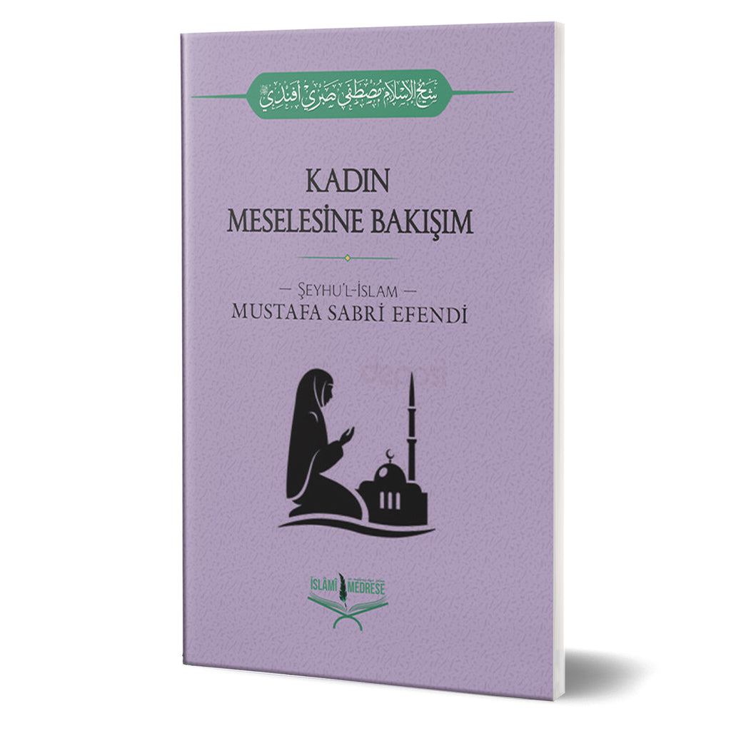 Kadın Meselesine Bakışım