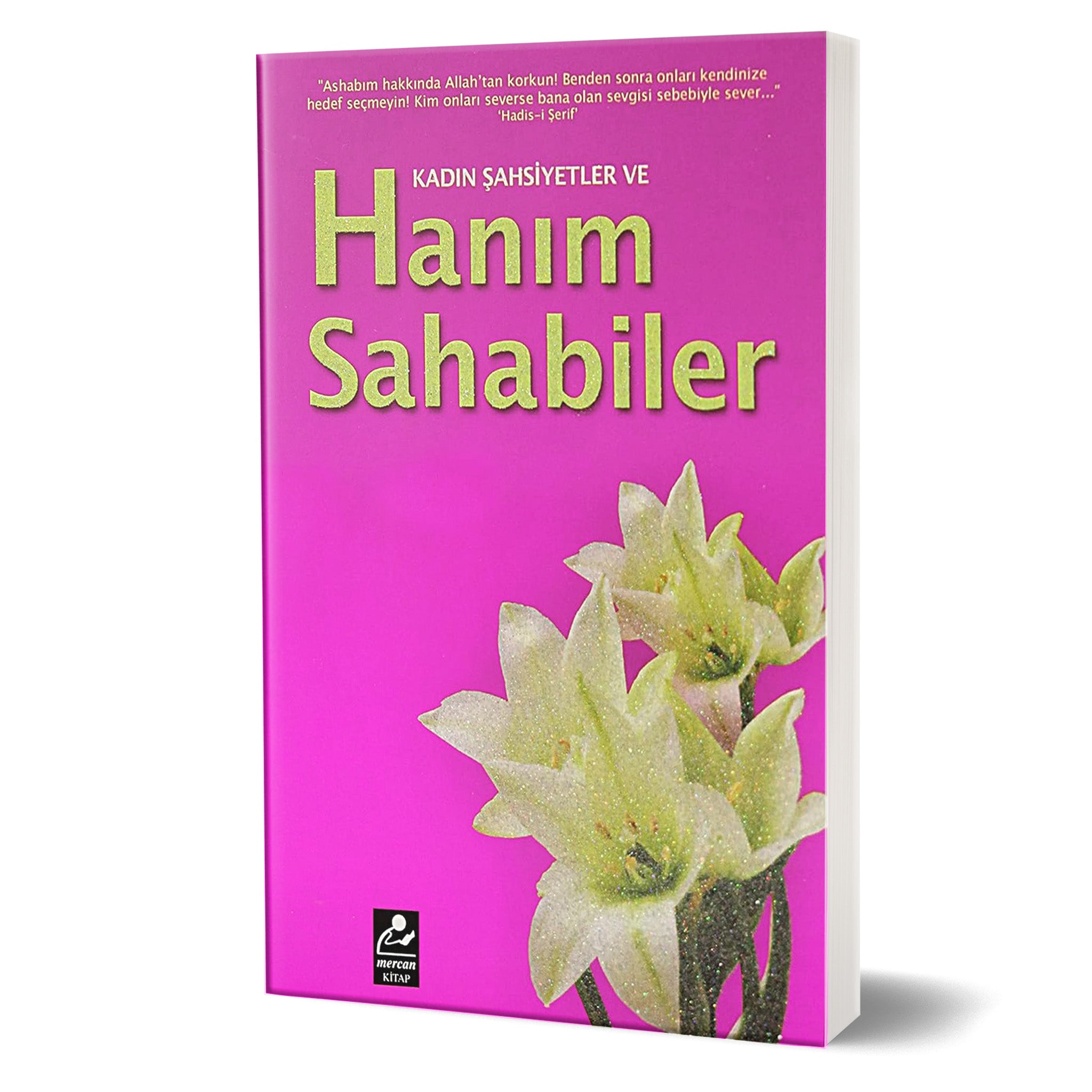 Kadın Şahsiyetler ve Hanım Sahabiler