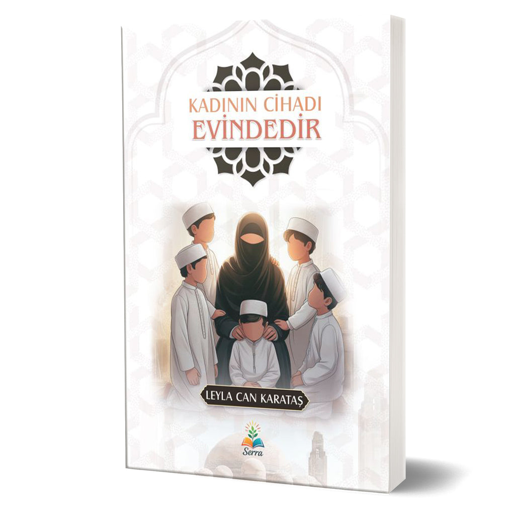 Kadının Cihadı Evindedir