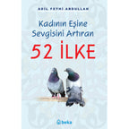 Kadının Eşine Sevgisini Artıran 52 İlke