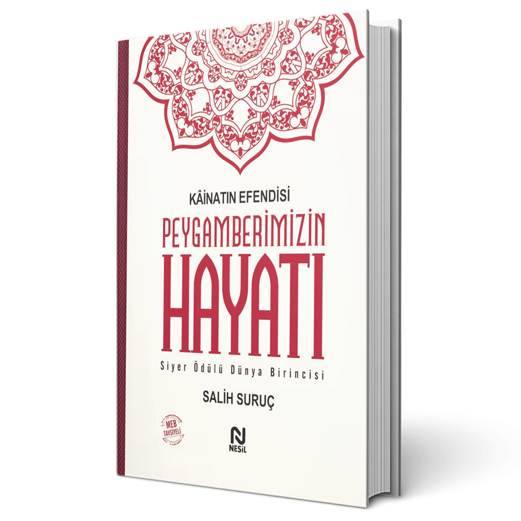 Kainatın Efendisi Peygamberimizin Hayatı