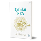 Çünkü Sen Allah'sın - 1