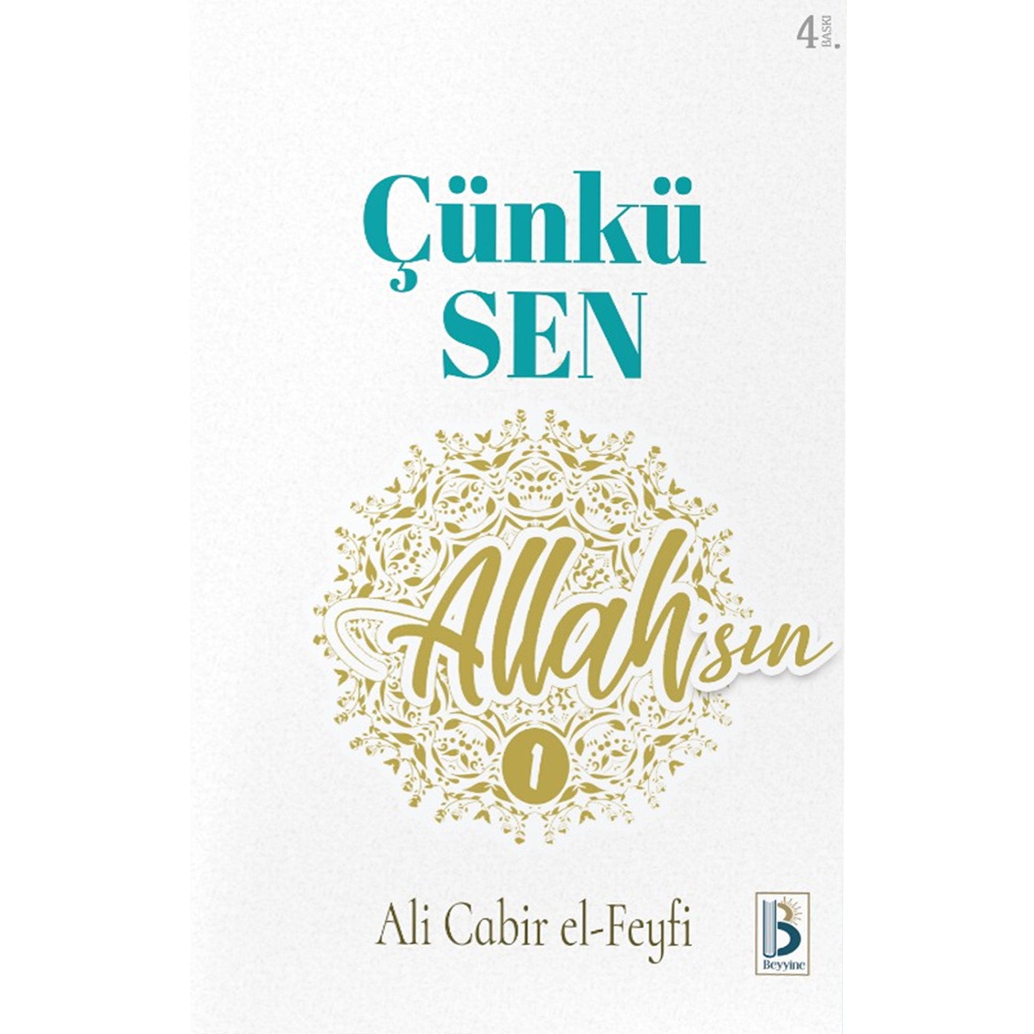 Çünkü Sen Allah'sın - 1