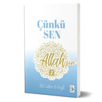 Çünkü Sen Allah'sın - 2