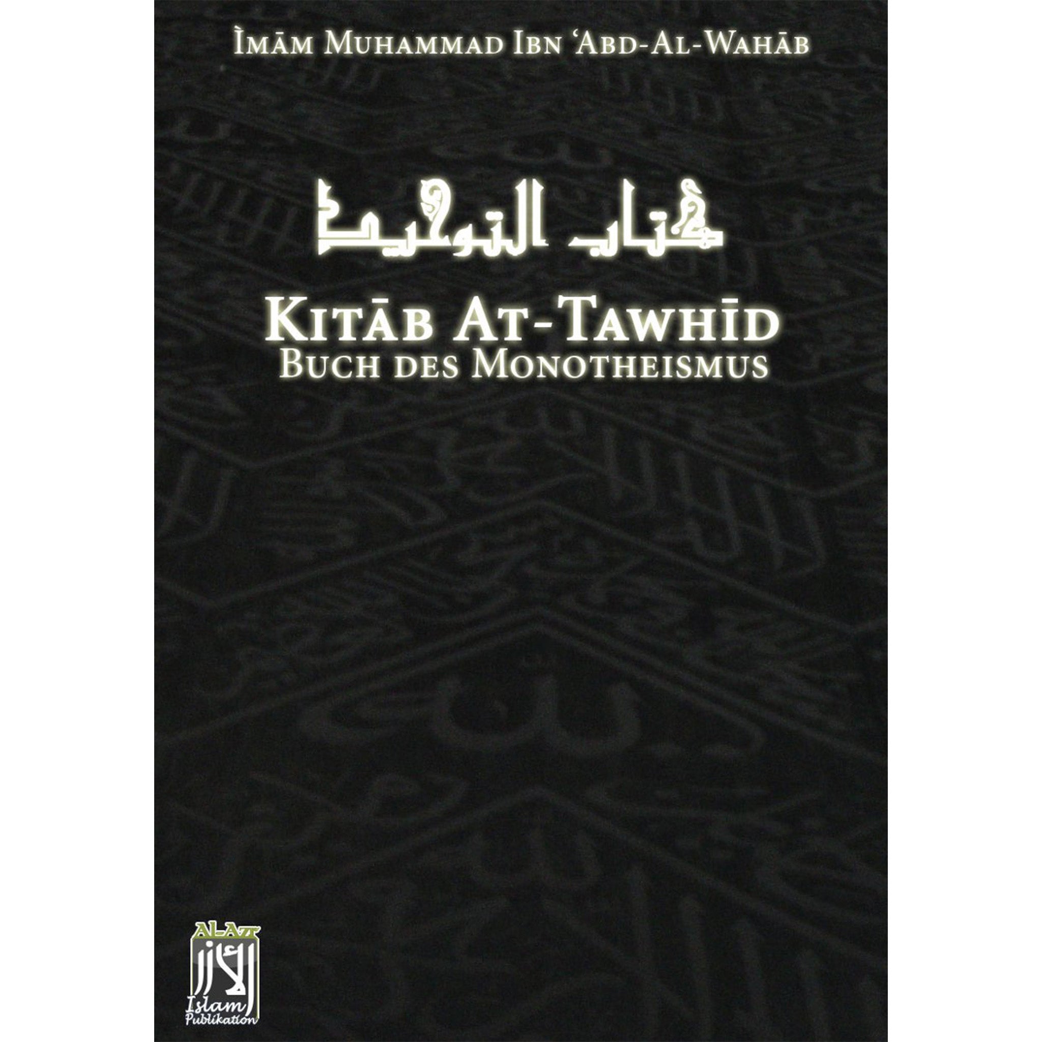 Kitab At Tawhid - Buch des Monotheismus