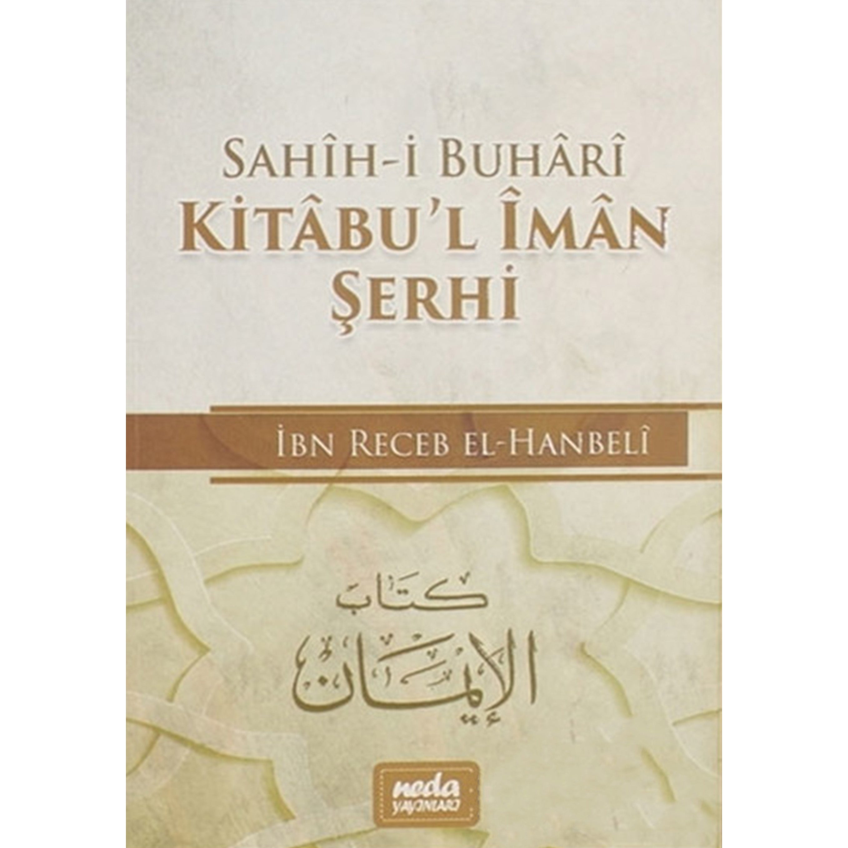 Kitabu'l İman Şerhi