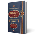 Kitabu't Tevhid (İbtalu't - Tendid) Şerhi
