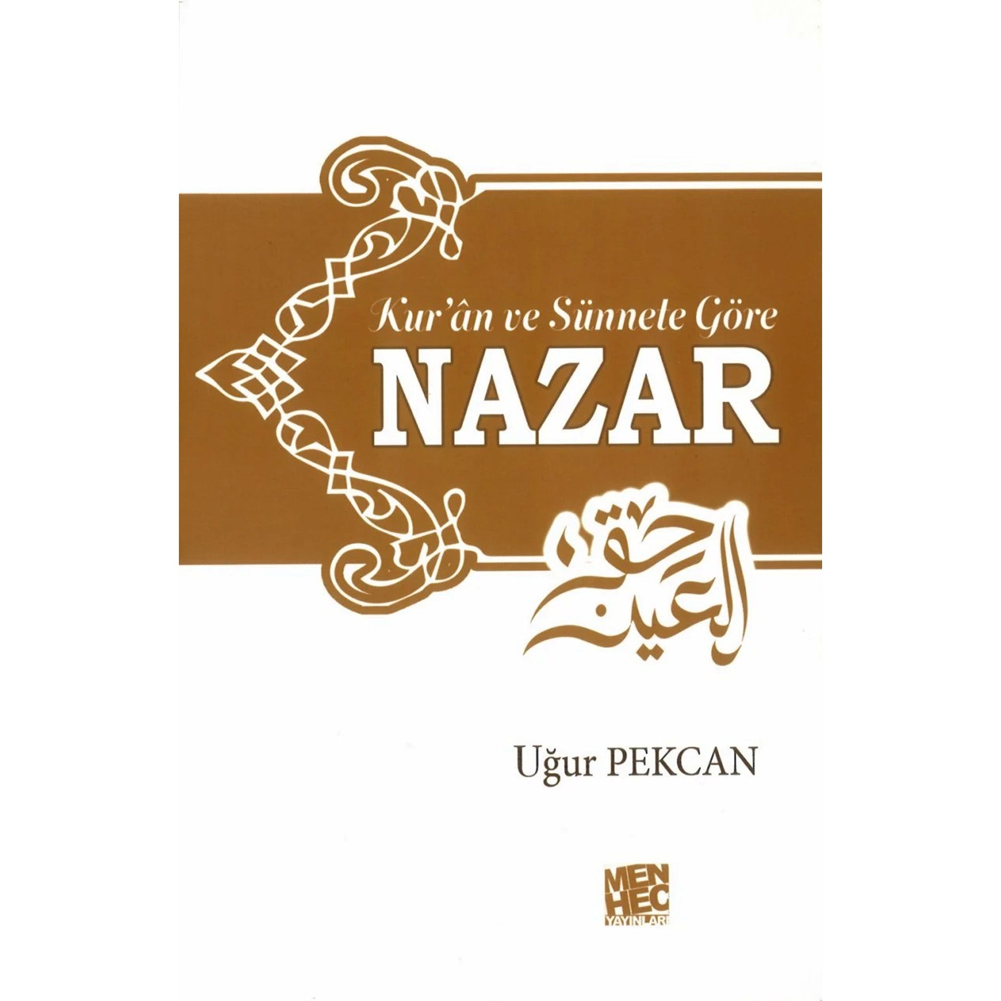 Kur'an ve Sünnete Göre Nazar