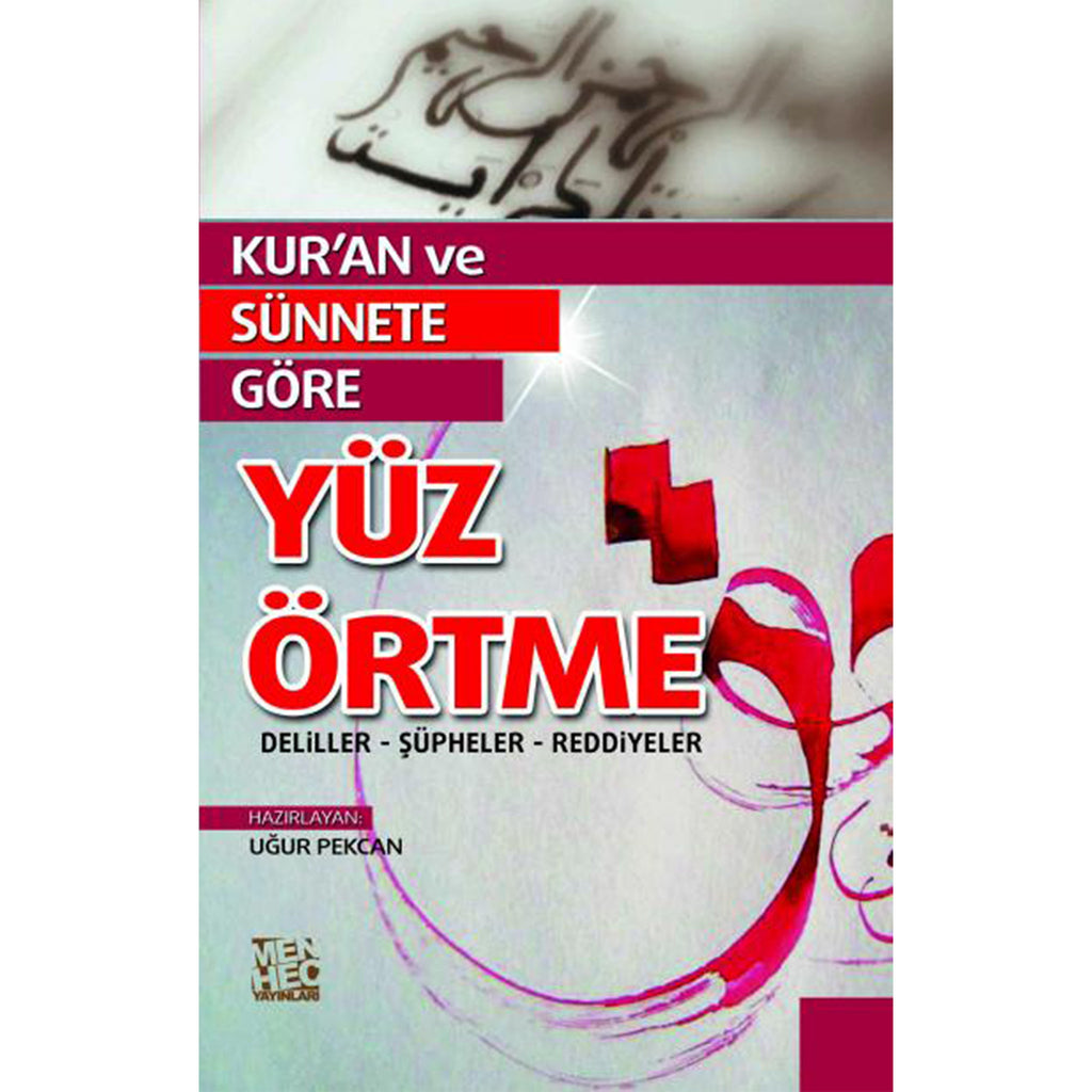 Kur'an ve Sünnete Göre Yüz Örtme