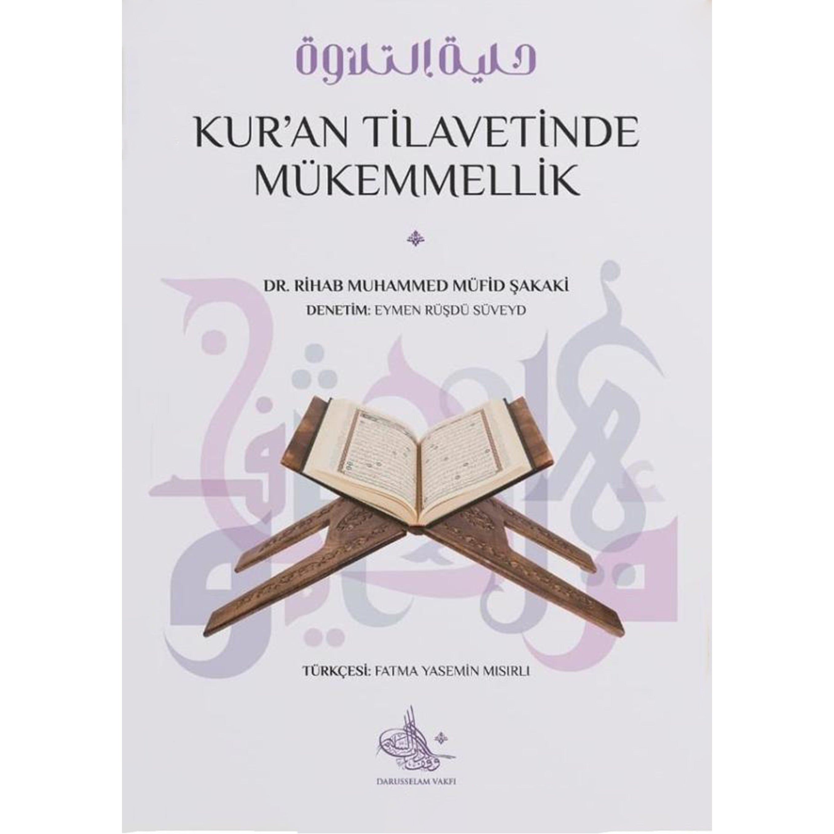 Kur'an Tilavetinde Mükemmellik