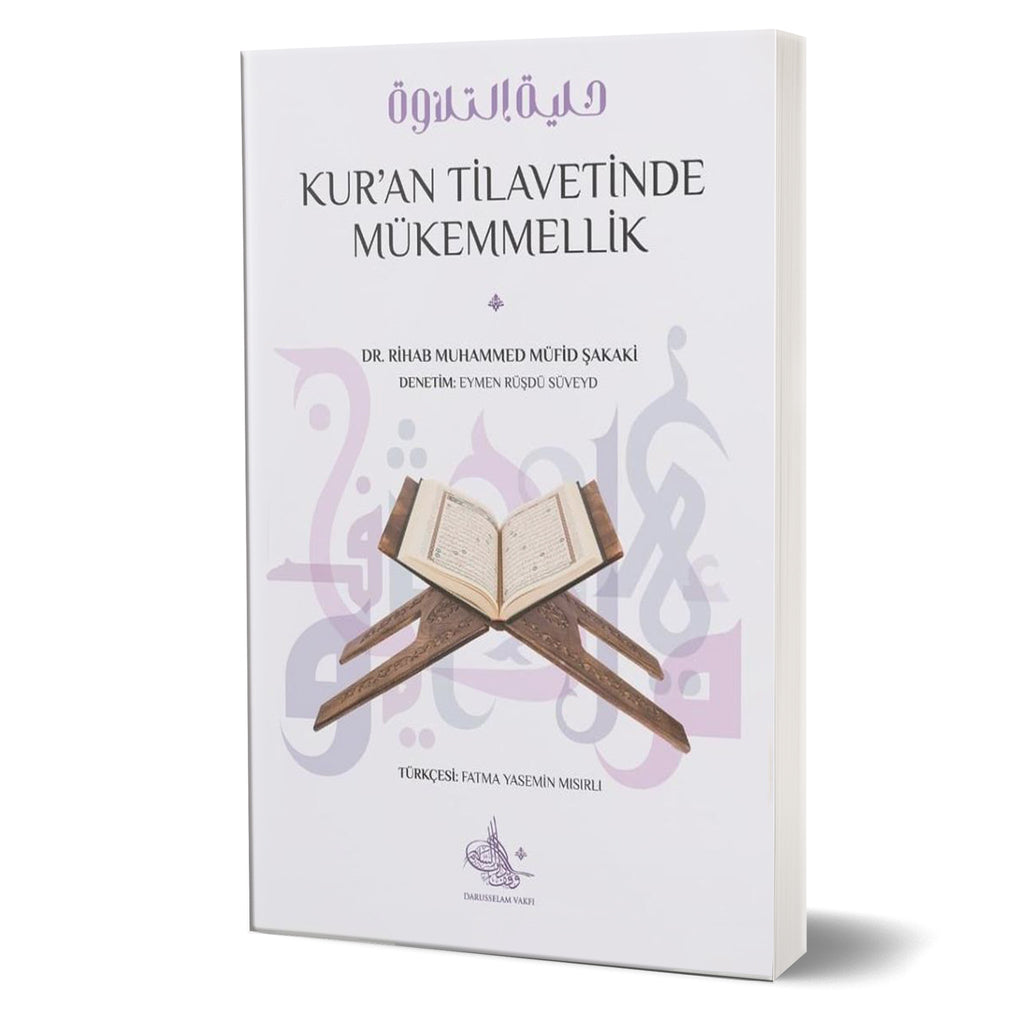 Kur'an Tilavetinde Mükemmellik