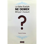 La İlahe İllallah Ne Demek Biliyor Musun ?