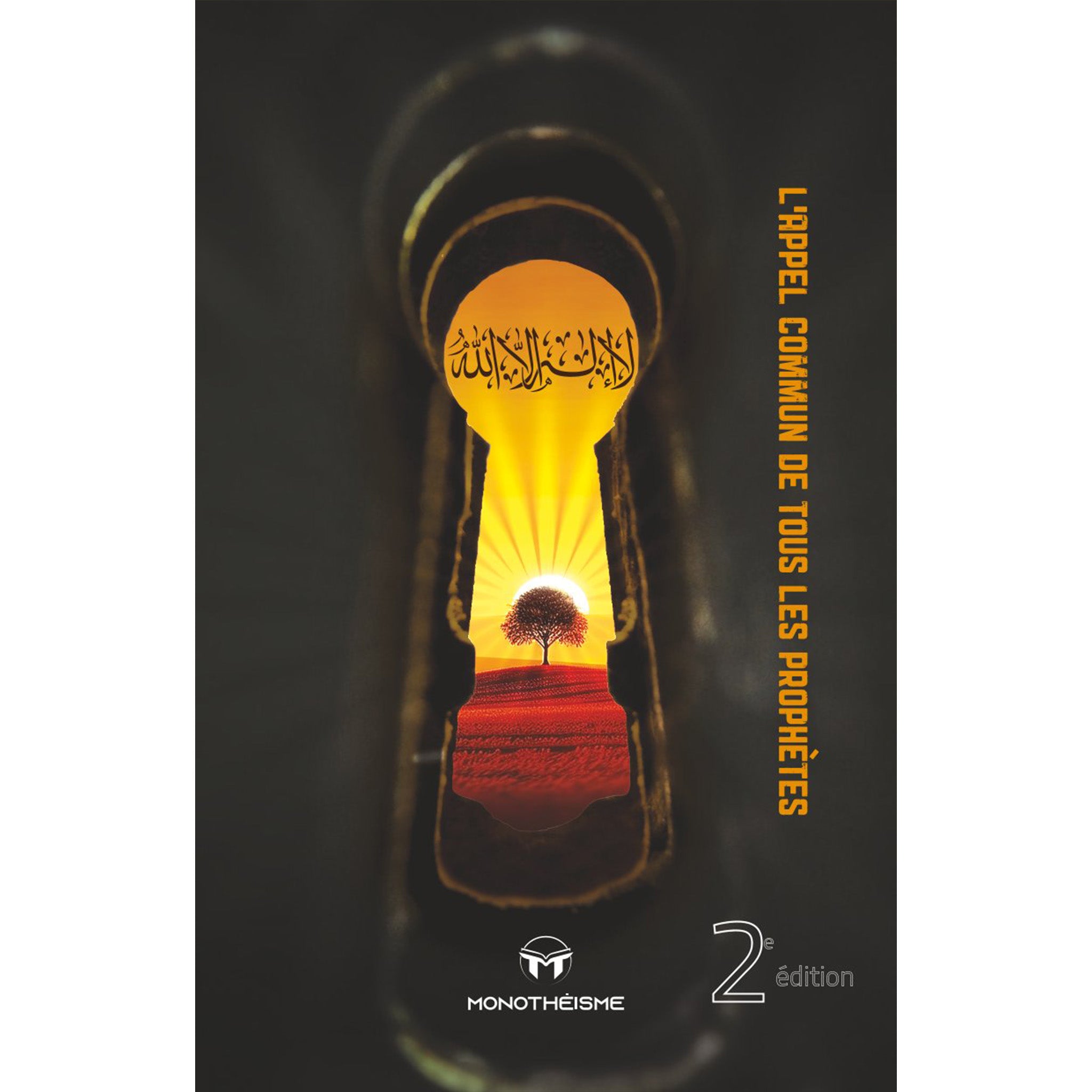 L'Appel Commun de Tous Les Prophètes