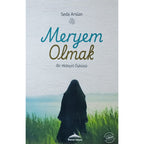 Meryem Olmak - Bir Hidayet Öyküsü