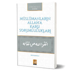 Müslümanların Allah'a Karşı Sorumlulukları