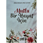 Mutlu Bir Hayat İçin