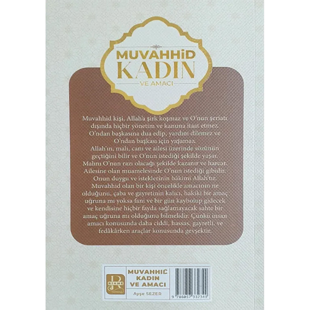 Muvahhid Kadın ve Amacı