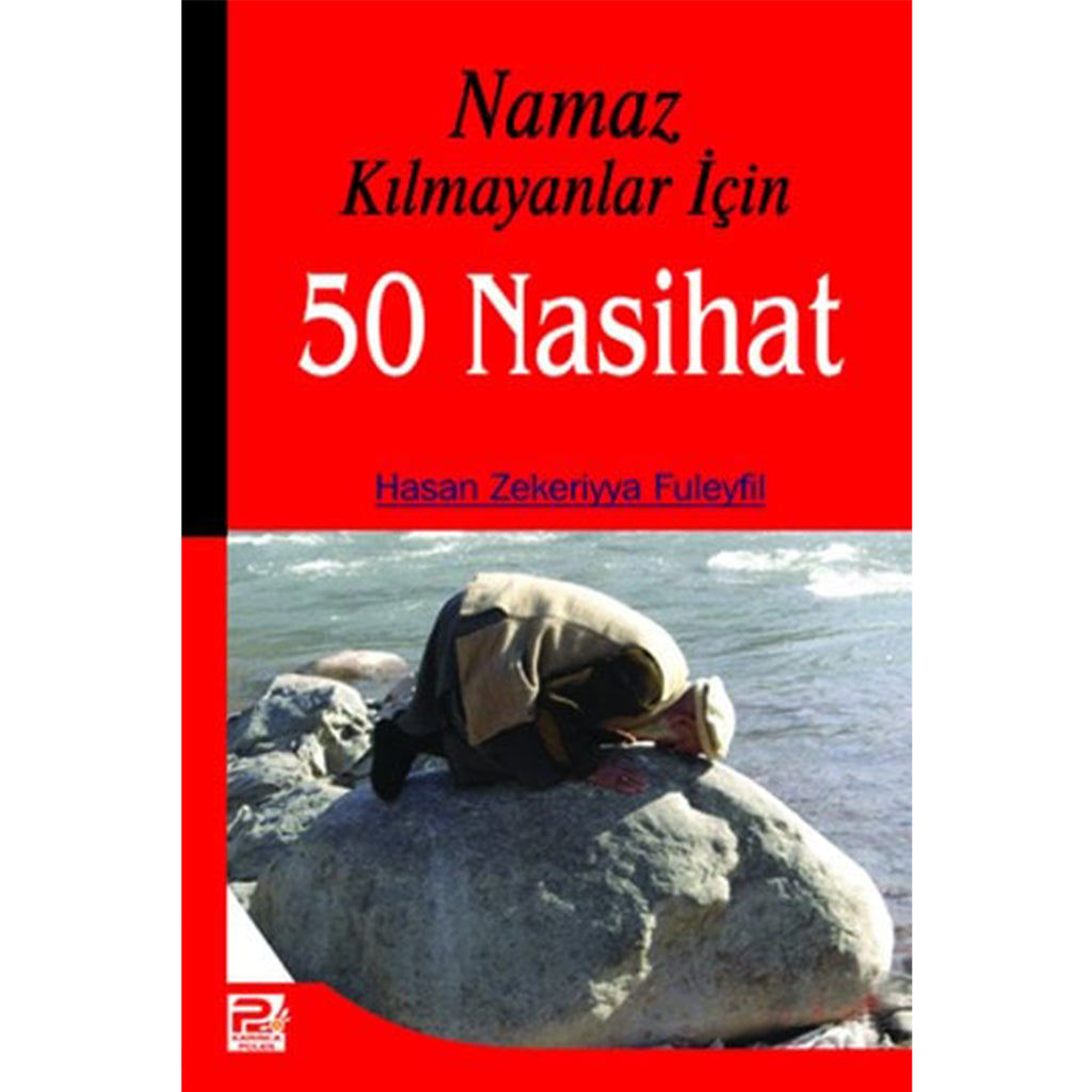 Namaz Kılmayanlar İçin 50 Nasihat