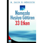 Namazda Huşuya Götüren 33 Etken
