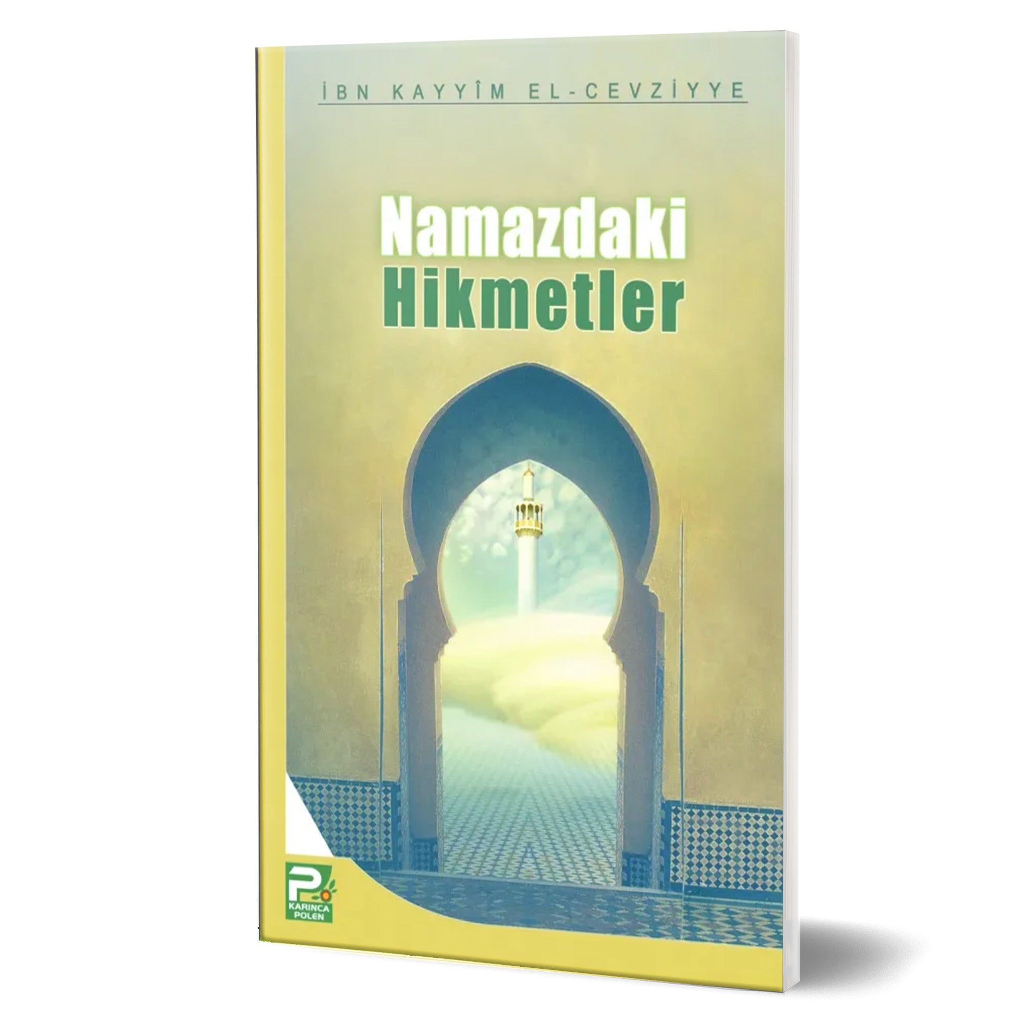 Namazdaki Hikmetler