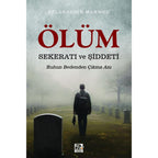 Ölüm Sekeratı Ve Şiddeti