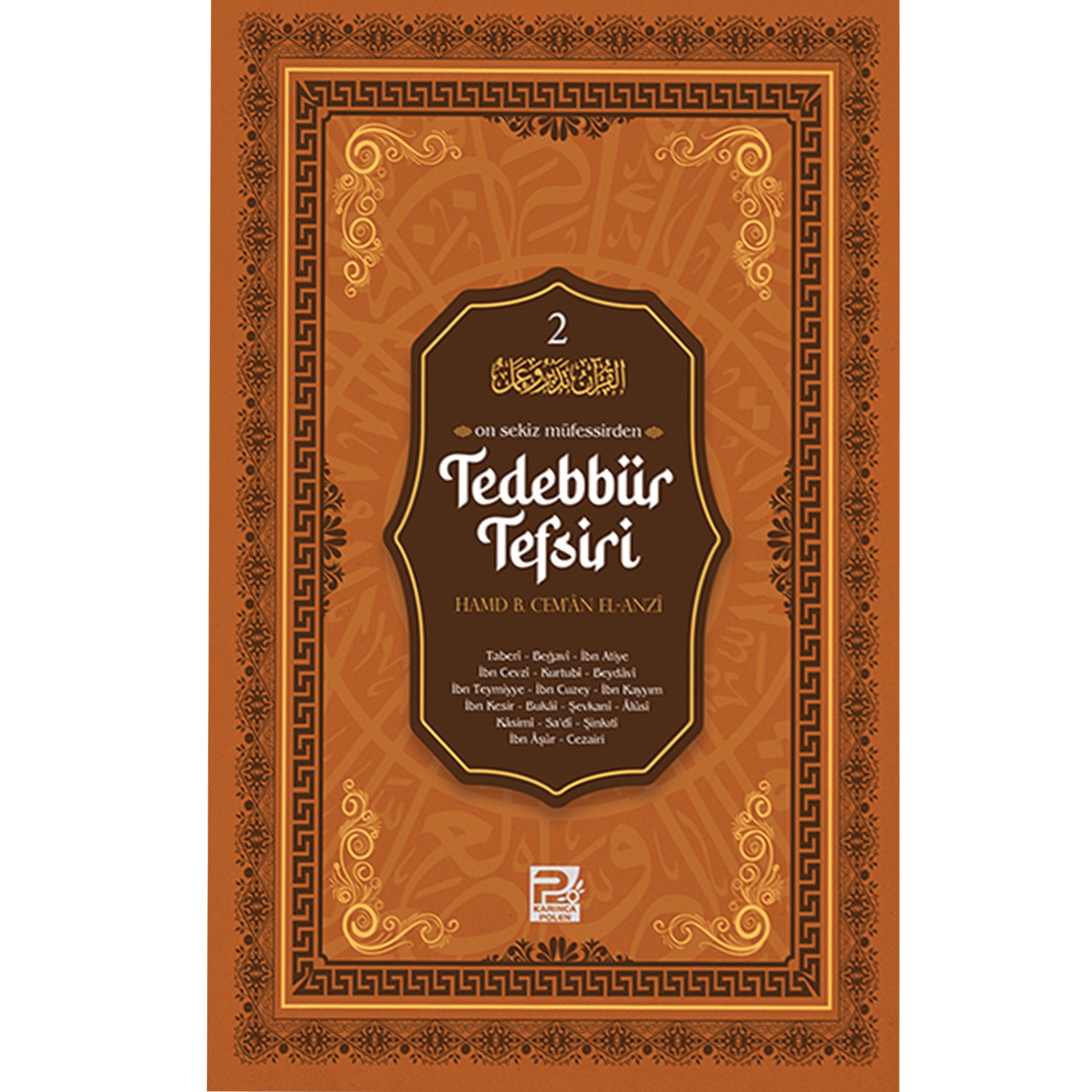 On Sekiz Müfessirden Tedebbür Tefsiri (2 Ciltli)