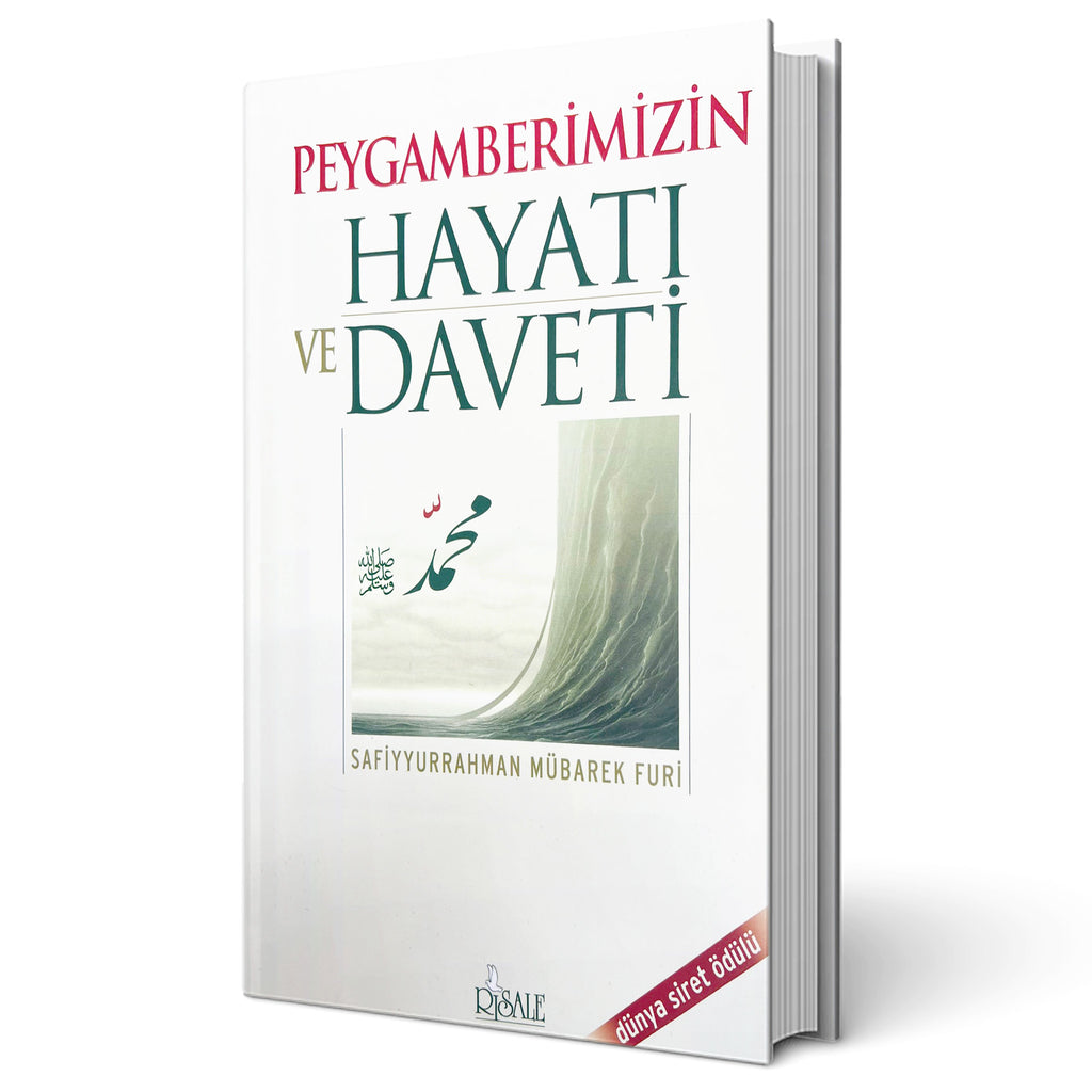 Peygamberimizin Hayatı ve Daveti