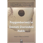 Peygamberimizin Ümmeti Üzerindeki Hakkı