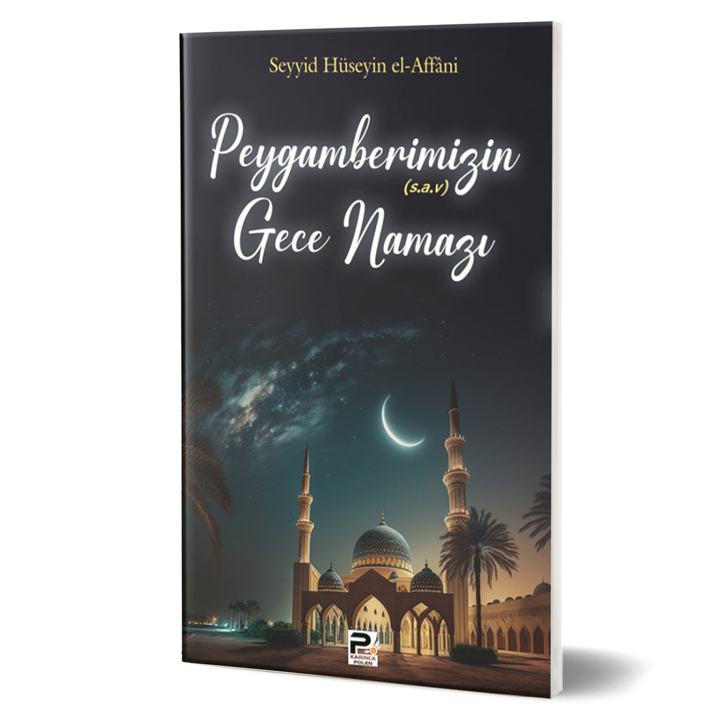 Peygamberimizin (s.a.v.) Gece Namazı