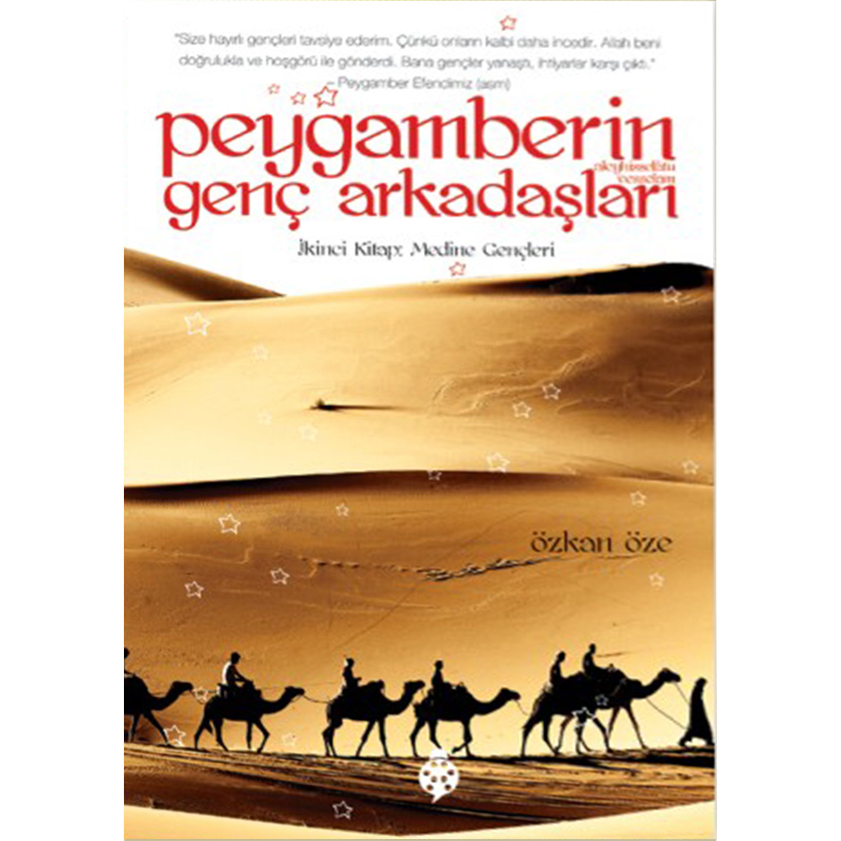Peygamberin Genç Arkadaşları - Medine Gençleri