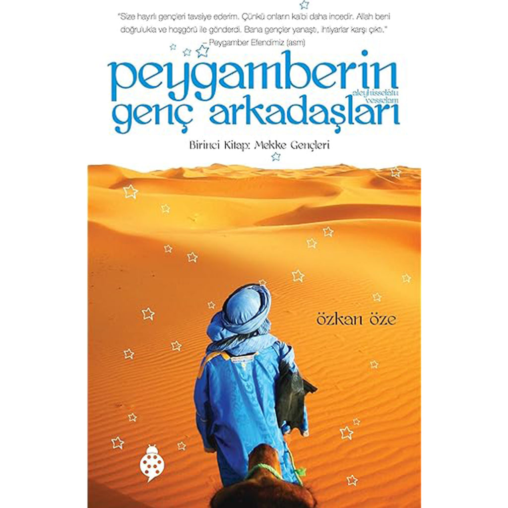 Peygamberin Genç Arkadaşları - Mekke Gençleri