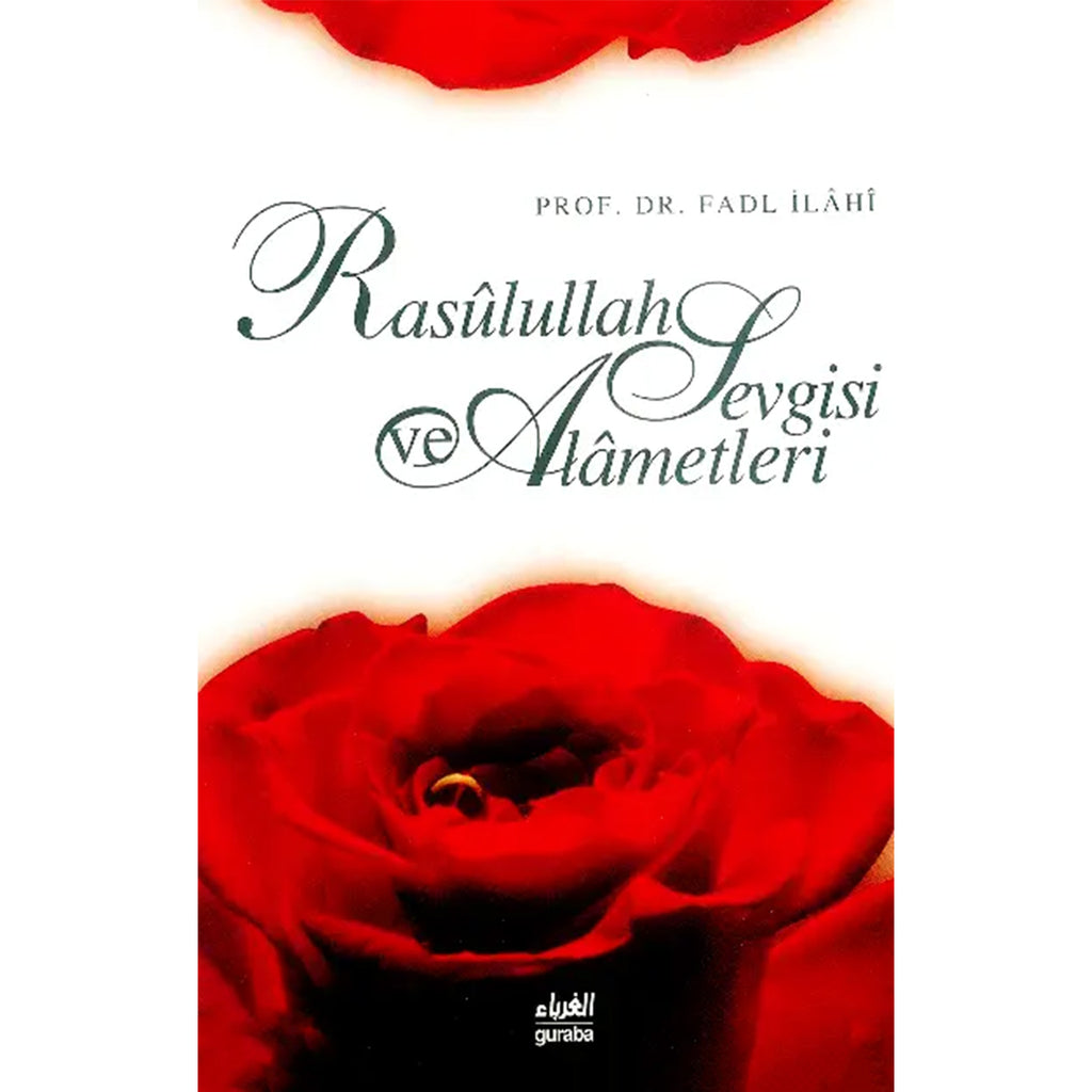 Rasulullah Sevgisi ve Alametleri