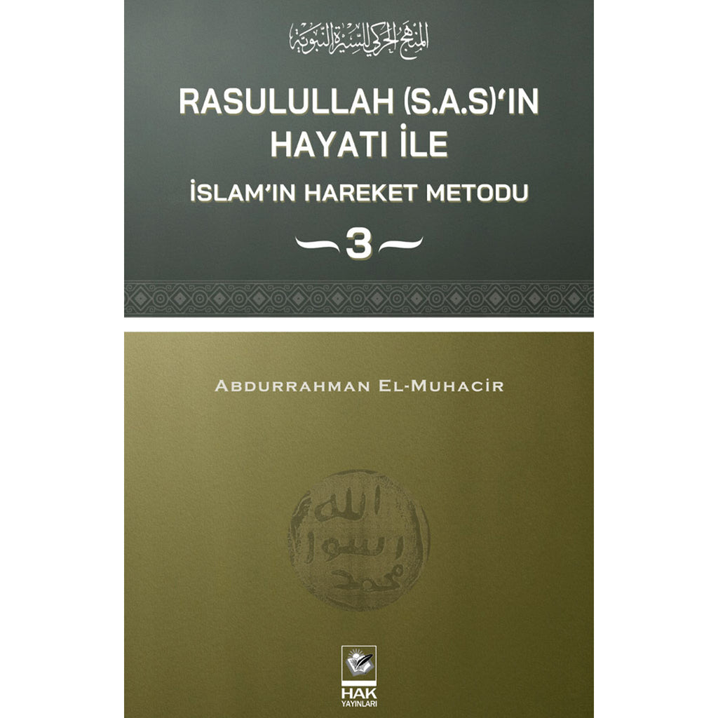 Rasulullah (sav)’ın Hayatı İle İslam’ın Hareket Metodu (4 Ciltli)