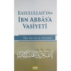 Rasulullah (s.a.v)'in İbn Abbas'a Vasiyeti