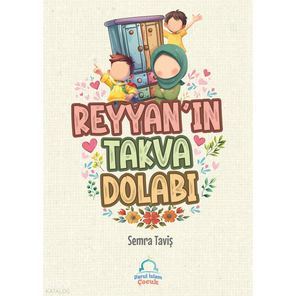 Reyyan’ın Takva Dolabı