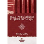 Risale-i Nur Külliyatına Eleştirel Bir Yaklaşım