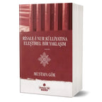 Risale-i Nur Külliyatına Eleştirel Bir Yaklaşım