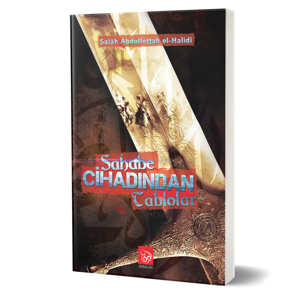 Sahabe Cihadından Tablolar