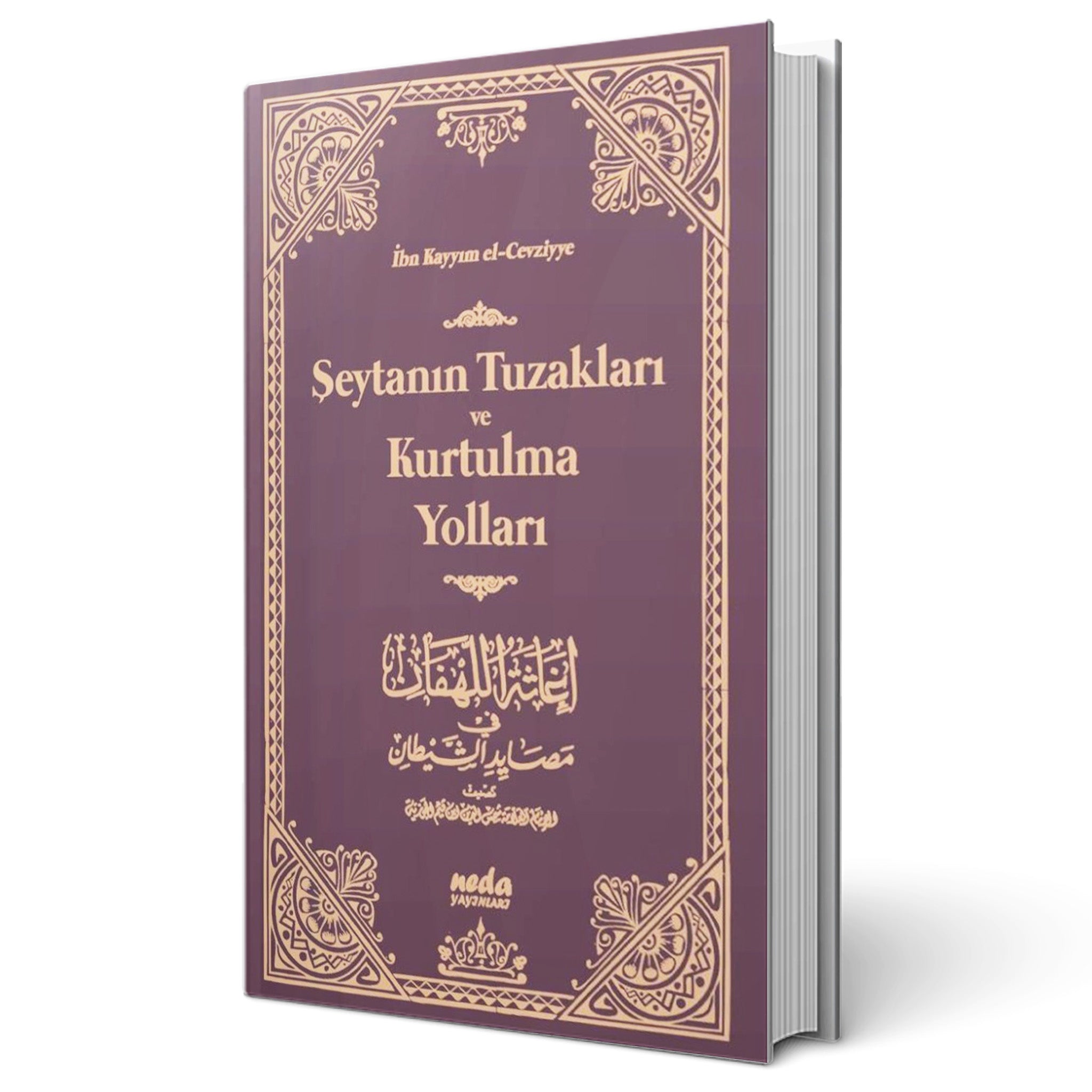 Şeytanın Tuzakları ve Kurtulma Yolları