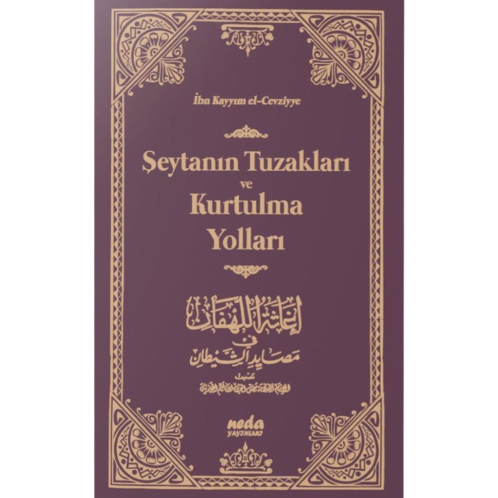 Şeytanın Tuzakları ve Kurtulma Yolları