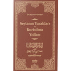 Şeytanın Tuzakları ve Kurtulma Yolları