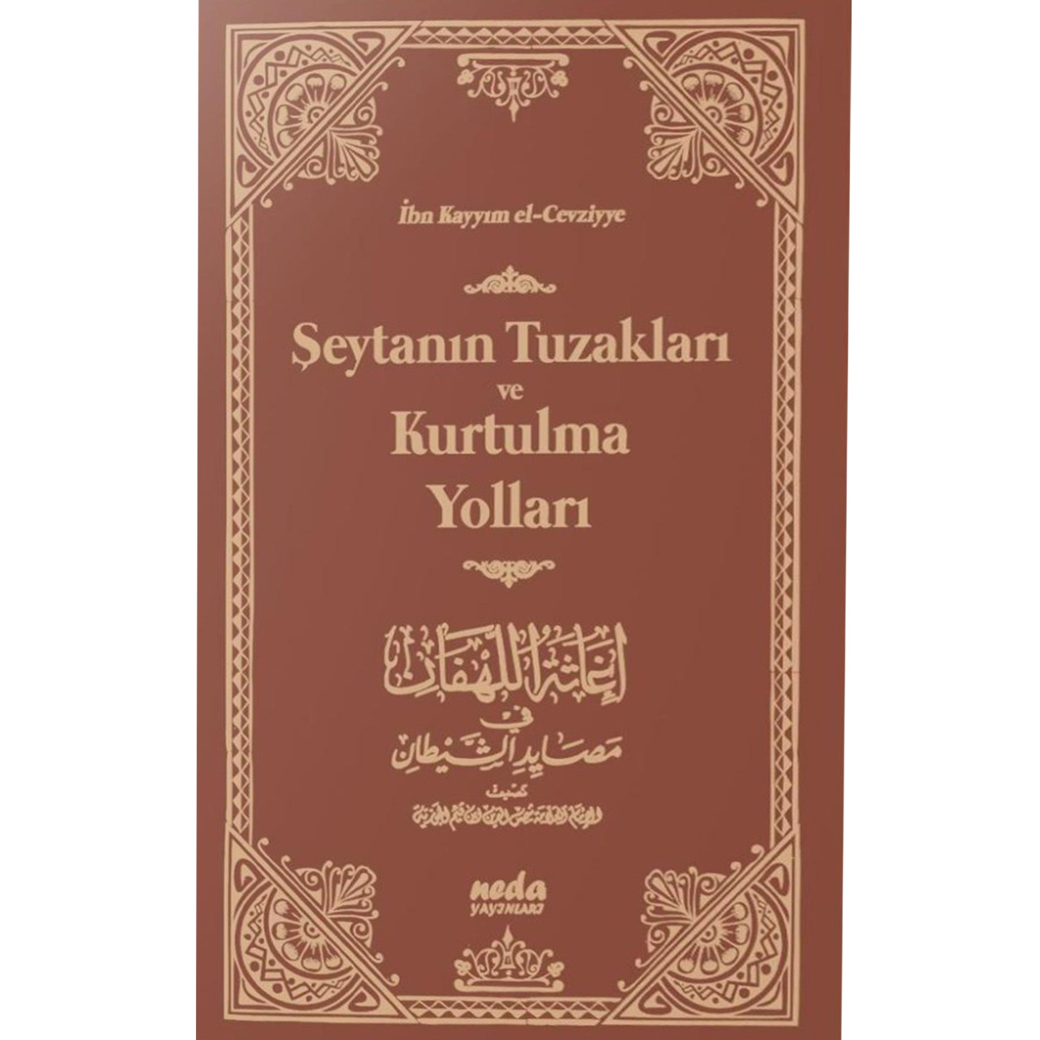 Şeytanın Tuzakları ve Kurtulma Yolları