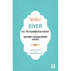 Siyer - Hz. Peygamber'in Hayatı ve Sahabe Hanımlarının Hayatı