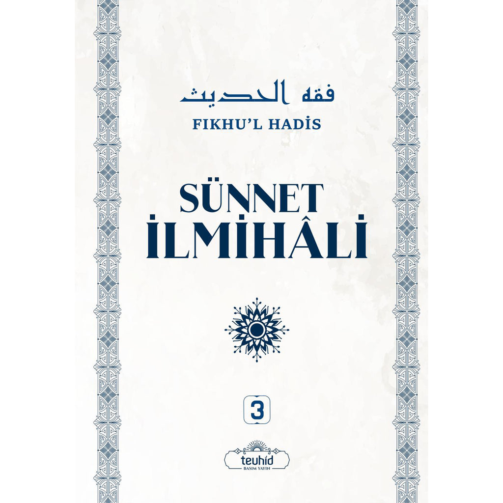 Sünnet İlmihali - Fıkhu'l Hadis (3–4. Cilt)
