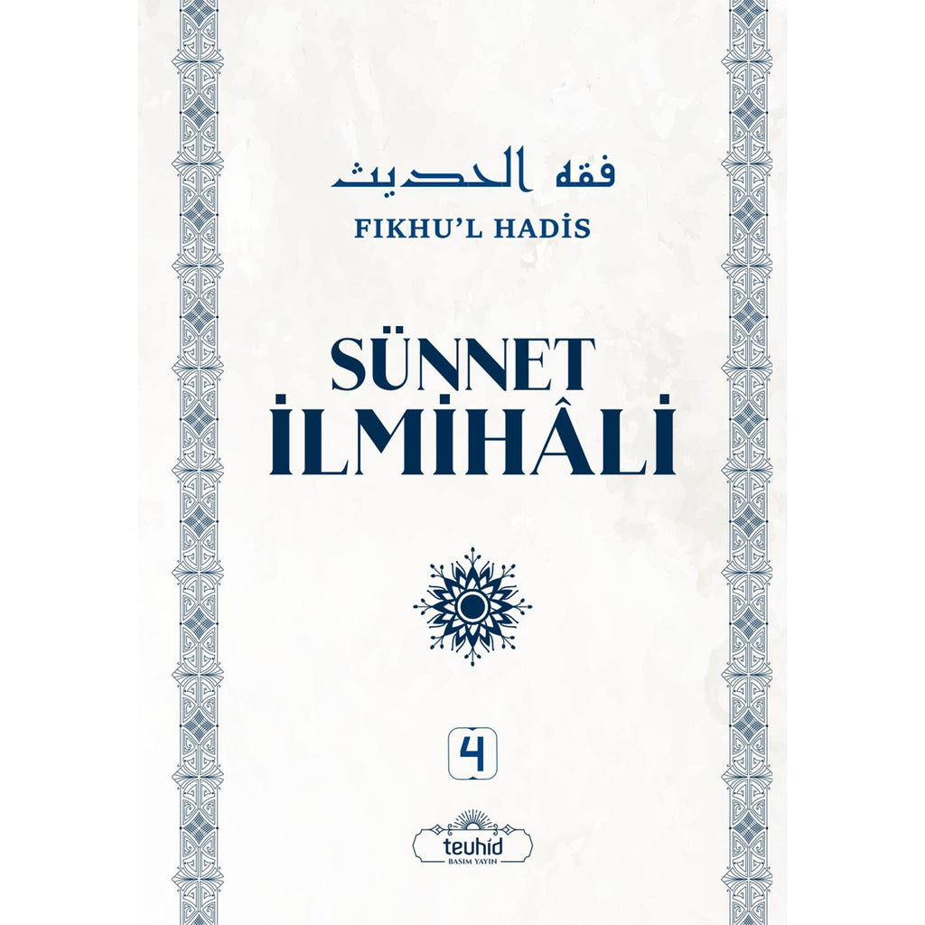 Sünnet İlmihali - Fıkhu'l Hadis (3–4. Cilt)