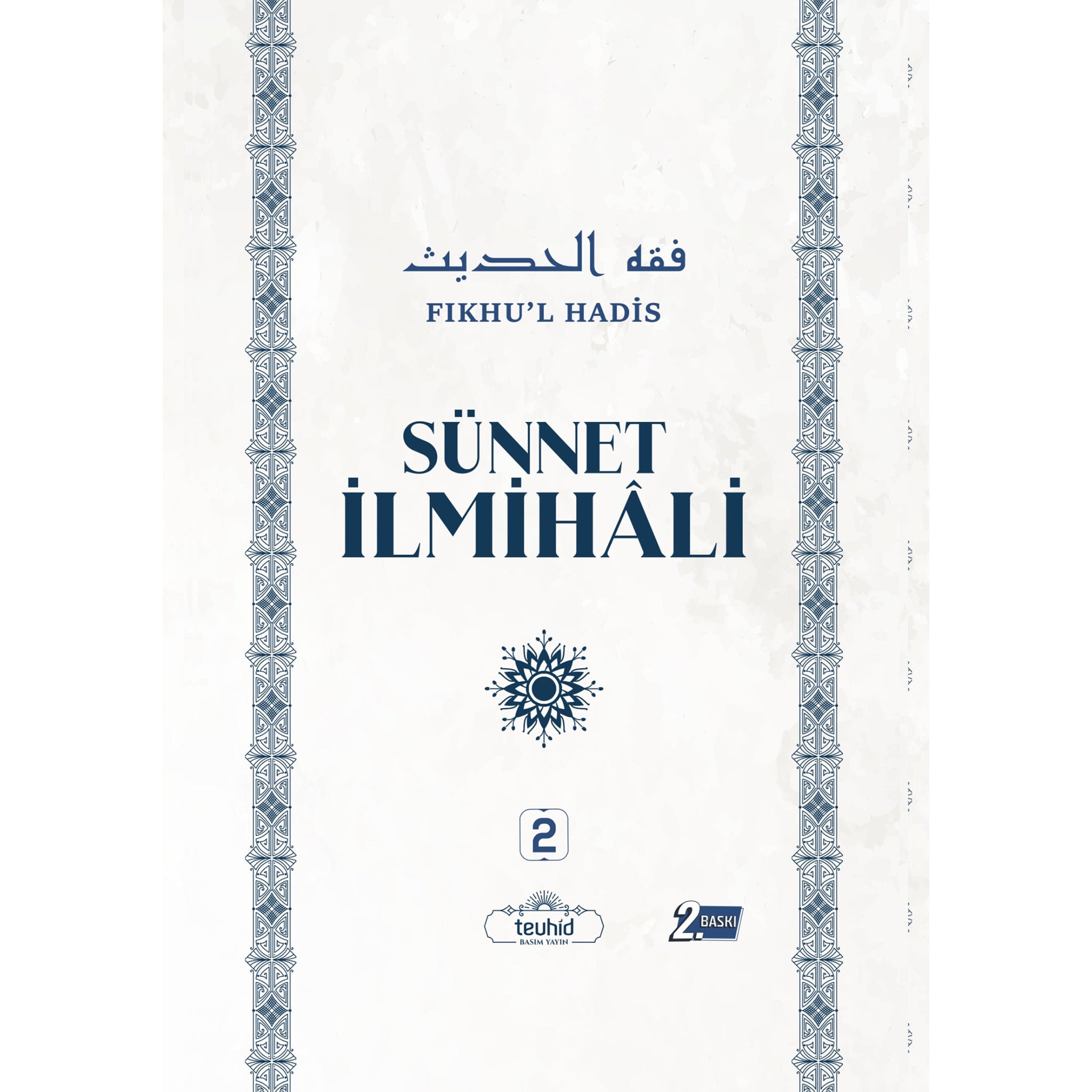 Sünnet İlmihali - Fıkhu'l Hadis (1–2. Cilt)