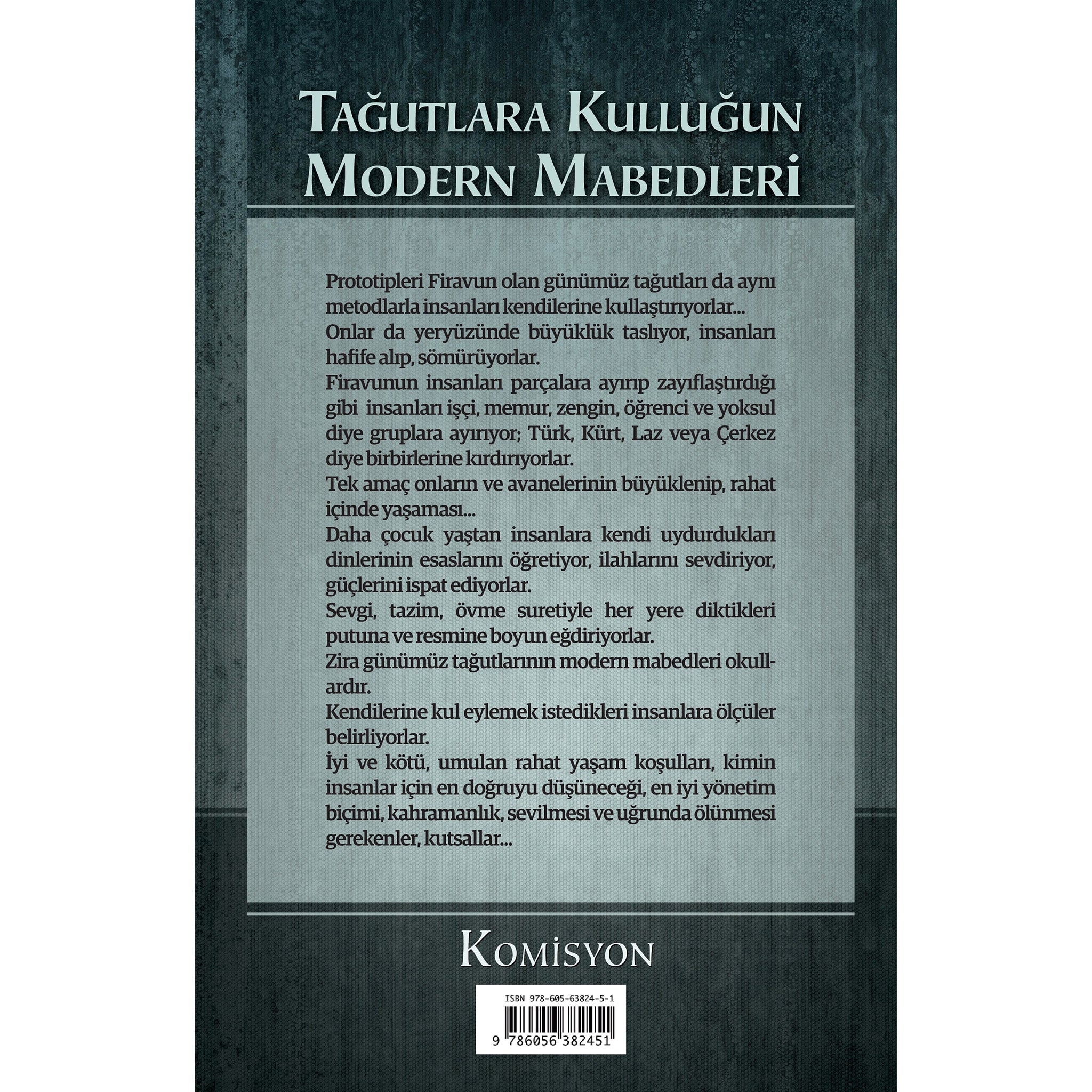 Tağutlara Kulluğun Modern Mabedleri